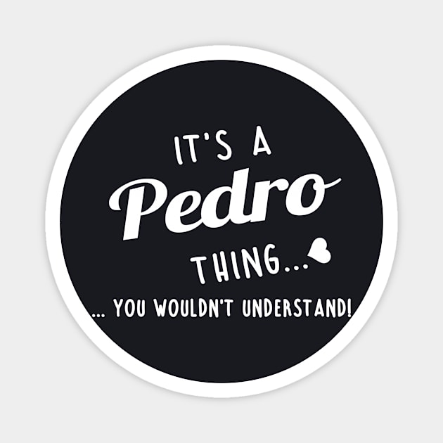 Its A Pedro Thing You Couldnt Understand Magnet by SabraAstanova